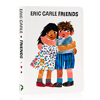 英文原版绘本 Friends 朋友 Eric Carle 艾瑞卡尔新作 好饿的毛毛虫同作者 纸板书