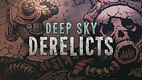 Deep Sky Derelicts（深空遗物）