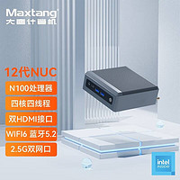 Maxtang 大唐 PAI系列台式NUC N100迷你电脑英特尔12代四核准系统