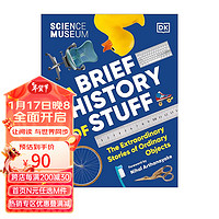  英文原版 DK科学博物馆 Science Museum A Brief History of Stuff 儿童科普读物 .