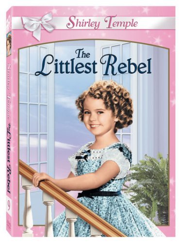 永远的秀兰·邓波儿：The Littlest Rebel 小叛逆