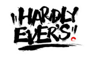 HARDLY EVER'S