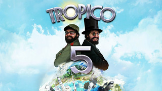 《Tropico 5（海岛大亨5）》