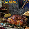  《World of Warcraft: The Official Cookbook》魔兽世界官方食谱（英文原版）