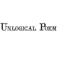 Unlogical Poem