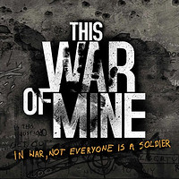 《This War of Mine(这是我的战争)》PC数字版中文游戏