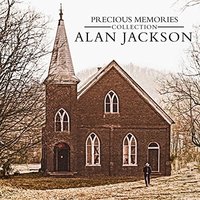Alan Jackson 阿伦·杰克逊:《Precious Memories Collection》 2 CD