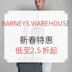 BARNEYS WAREHOUSE 新春特惠