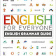 English for Everyone English Grammar Guide: A comprehensive visual reference