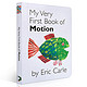 《My Very First Book of Motion 我的一本关于运动的书》美国原版