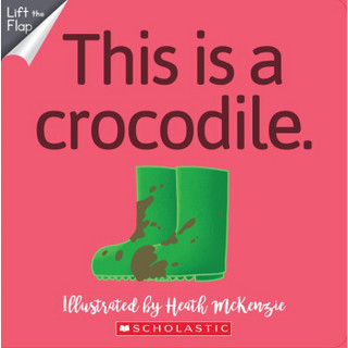No Way! This is a Crocodile (Board Book)