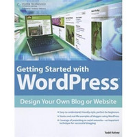 Getting Started: Design Your Own Blog or Website