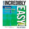 Nursing Pharmacology Made Incredibly Easy! (Incredibly Easy! Series)[轻松护理药理学，英国版]