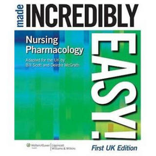 Nursing Pharmacology Made Incredibly Easy! (Incredibly Easy! Series)[轻松护理药理学，英国版]