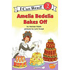 Amelia Bedelia Bakes Off (I Can Read Book 2)阿米莉亚·贝迪莉亚烘烤完毕