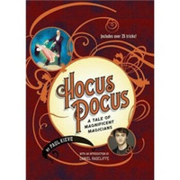 Hocus Pocus: A Tale of Magnificent Magicians