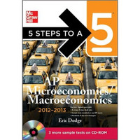 5 Steps to a 5 AP Microeconomics/Macroeconomics with CD-ROM, 2012-2013 Edition