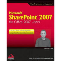 Microsoft SharePoint 2007 for Office 2007 Users