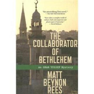 The Collaborator of Bethlehem: An Omar Yussef Mystery (Omar Yussef Mysteries)