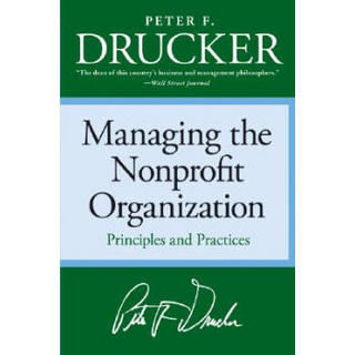 Managing the Nonprofit Organization[管理非盈利组织]