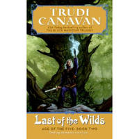 Last of the Wilds (Age of the Five, Book 2)