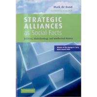 Strategic Alliances as Social Facts: Business Biotechnology and Intellectual History