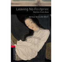 Oxford Bookworms Library Third Edition Stage 3: Leaving no Footprints Stories from Asia