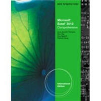 New Perspectives on Microsoft Office Excel 2010: Comprehensive