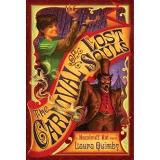 The Carnival of Lost Souls: A Handcuff Kid Novel