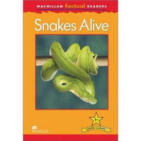 Macmillan Factual Readers: Snakes Alive