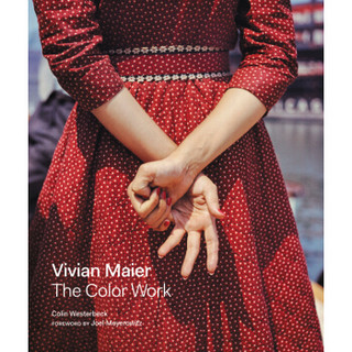 Vivian Maier: The Color Work