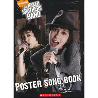 The Naked Brothers Band: Poster Song Book  赤裸兄弟乐队: 招贴精选专辑