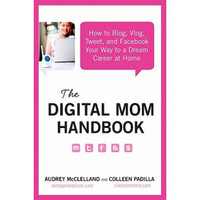 Digital Mom Handbook The