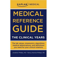 Medical Reference Guide: The Clinical Years