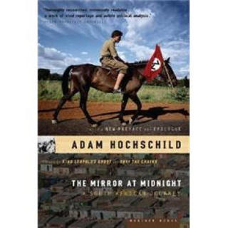 The Mirror at Midnight: A South African Journey