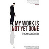 My Work Is Not Yet Done: Three Tales of Corporat