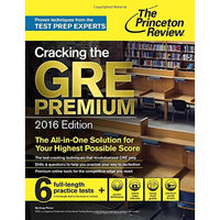 Cracking the GRE Premium Edition with 6 Practice,2016