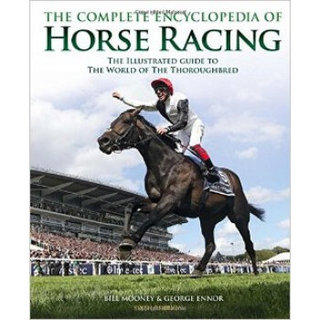 The Complete Encyclopedia Of Horse Racing