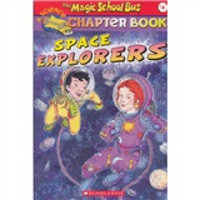 The Magic School Bus: Space Explorers  神奇校车章节书系列：太空探索 英文原版