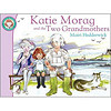 Katie Morag And The Two Grandmothers