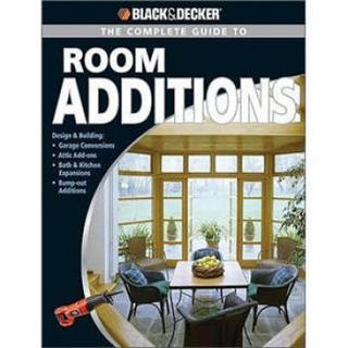 Black & Decker The Complete Guide to Room Additions