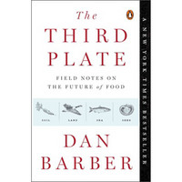 The Third Plate  Field Notes on the Future of Food