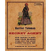 Harriet Tubman, Secret Agent