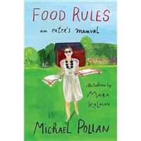 Food Rules: An Eater's Manual