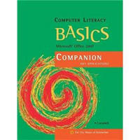 Computer Literacy BASICS: Microsoft Office 2007 Companion