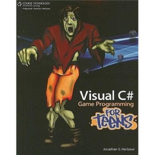 Visual C# Game Programming for Teens (Course Technology)
