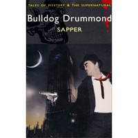 Bulldog Drummond: The Carl Peterson Quartet (Wordsworth Mystery & Supernatural)