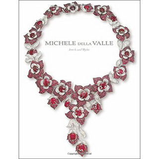 Michele Della Valle: Jewels And Myths