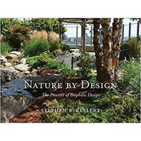 Nature by Design: The Practice of Biophilic Design