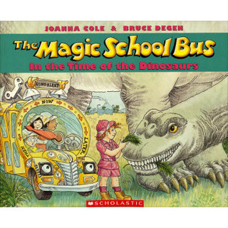 The Magic School Bus: In the Time of the Dinosaurs  神奇校车：回归恐龙时代 英文原版